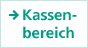Kassen-bereich